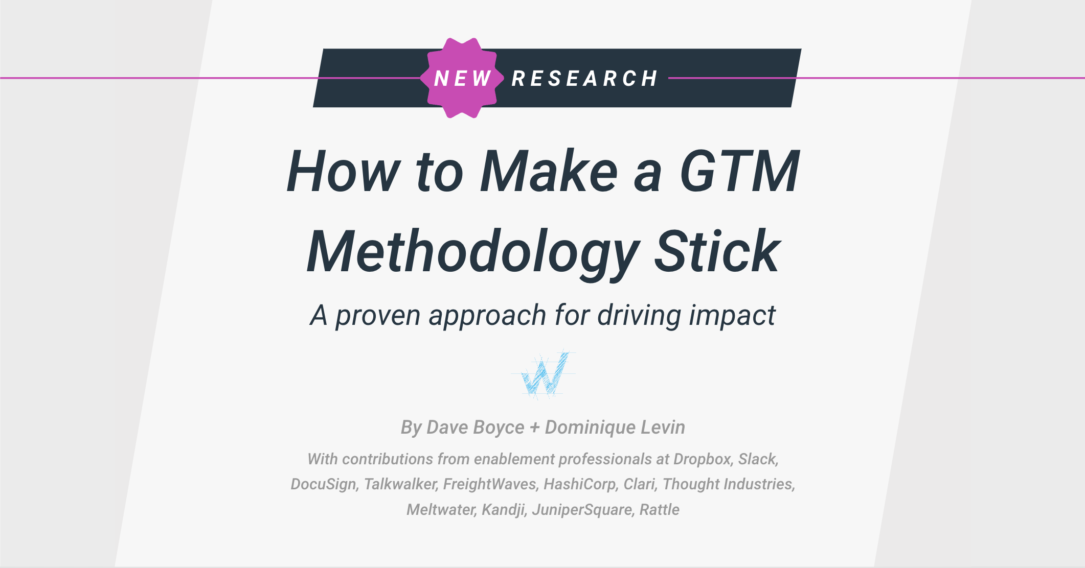 How to Make a GTM Methodology Stick